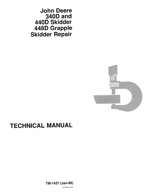 JOHN DEERE 340D, 440D SKIDDER, 448D GRAPPLE SKIDDER TECHNICAL MANUAL TM1437