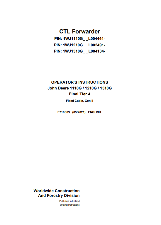 JOHN DEERE 1110G / 1210G / 1510G FINAL TIER 4 ROTATING & LEVELING CABIN II OPERATOR MANUAL F710869