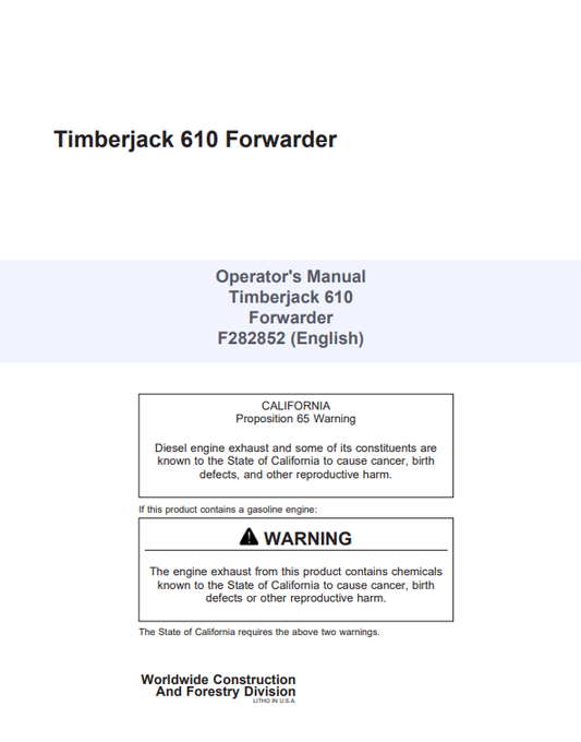 JOHN DEERE TIMBERJACK 610 FORWARDER OPERATOR MANUAL F282852