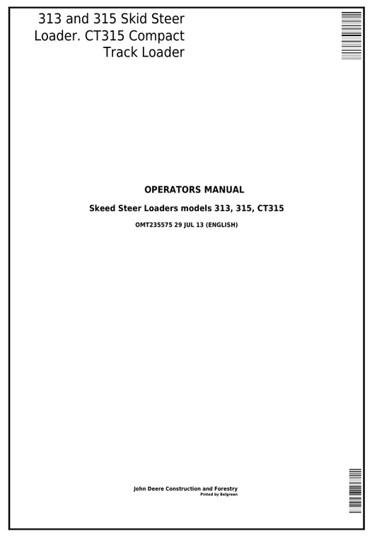 JOHN DEERE 313 AND 315 SKID STEER CT315 COMPACT TRACK LOADER OPERATOR MANUAL OMT235575