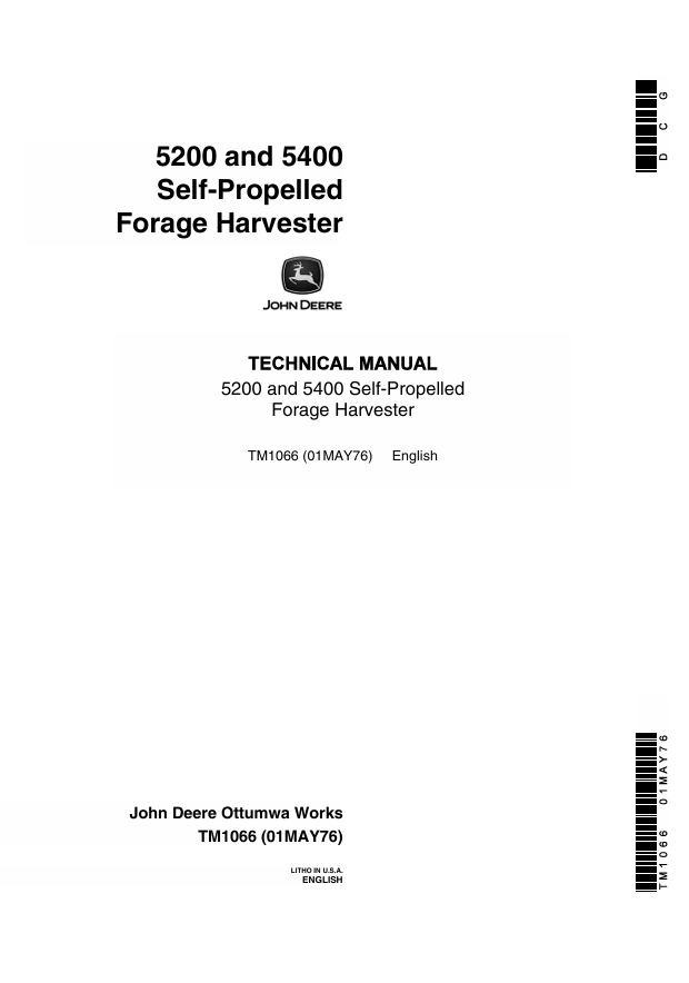 JOHN DEERE 5200 AND 5400 SELF-PROPELLED FORAGE HARVESTER TECHNICAL MANUAL TM1066