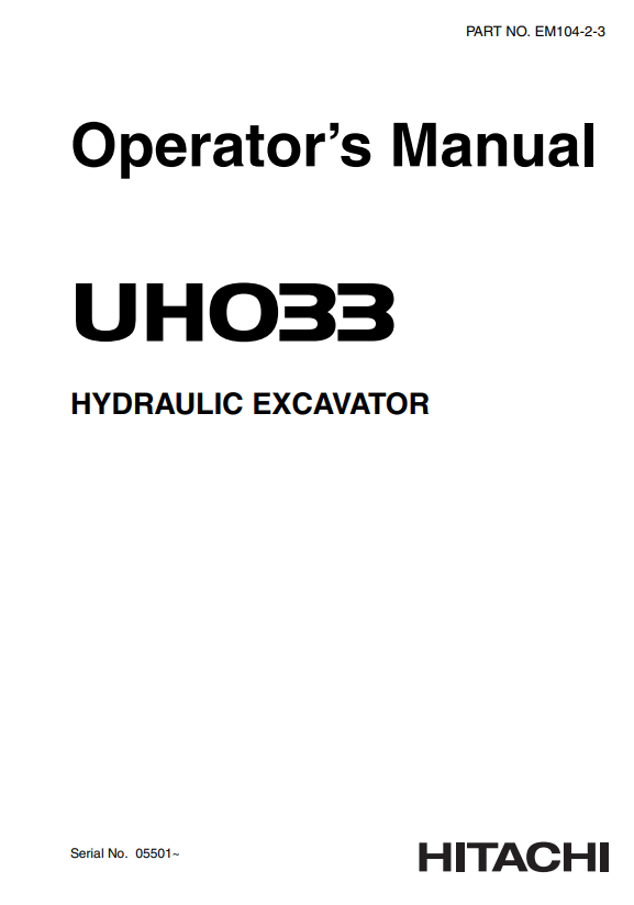 HITACHI UH033 HYDRAULIC EXCAVATOR OPERATOR MANUAL EM10423