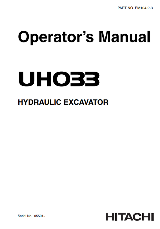 HITACHI UH033 HYDRAULIC EXCAVATOR OPERATOR MANUAL EM10423