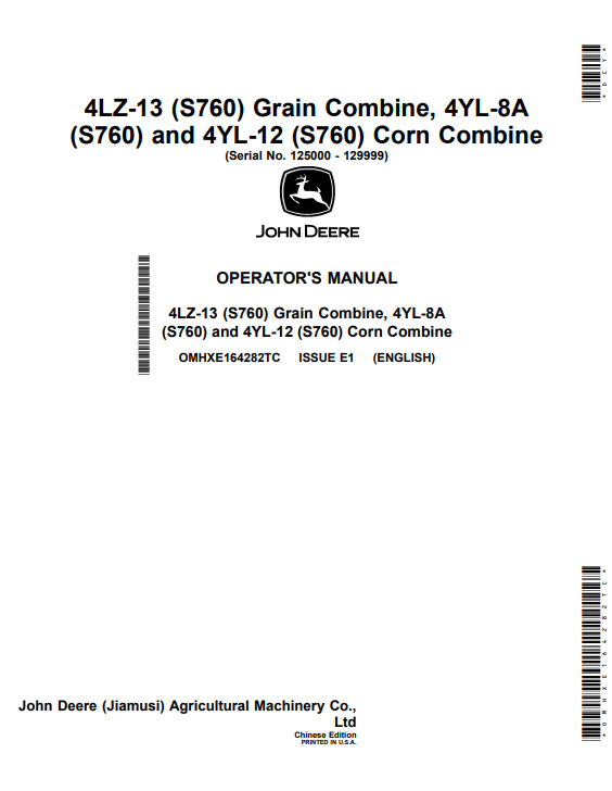 JOHN DEERE 4LZ-13 (S760) GRAIN COMBINE, 4YL-8A (S760) AND 4YL-12 (S760) CORN COMBINE OPERATOR MANUAL OMHXE164282TC