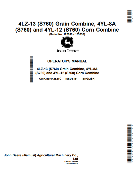 JOHN DEERE 4LZ-13 (S760) GRAIN COMBINE, 4YL-8A (S760) AND 4YL-12 (S760) CORN COMBINE OPERATOR MANUAL OMHXE164282TC