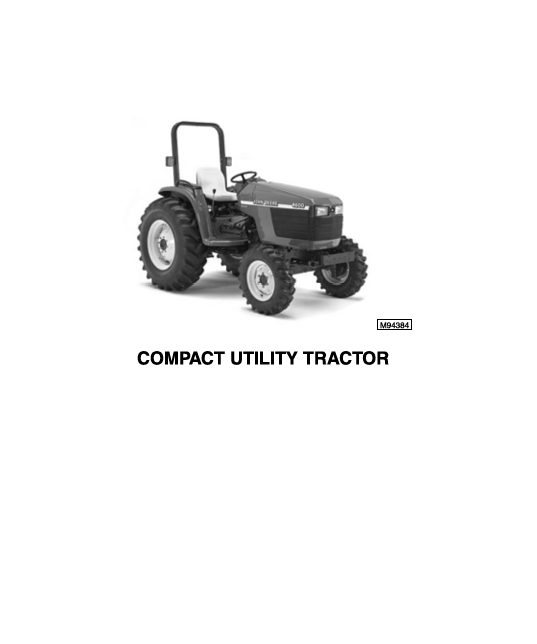 JOHN DEERE 4500, 4600, 4700 COMPACT UTILITY TRACTOR TECHNICAL MANUAL TM1679