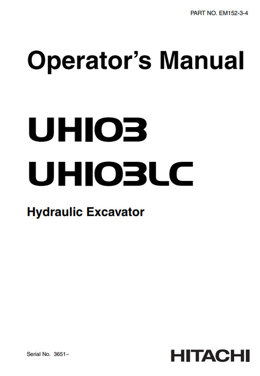 HITACHI UH103, UH103LC HYDRAULIC EXCAVATOR OPERATOR MANUAL EM15234