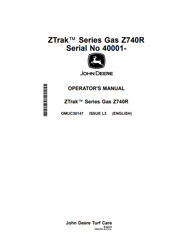 JOHN DEERE Z740R ZTRAK™ SERIES GAS OPERATOR MANUAL OMUC30147
