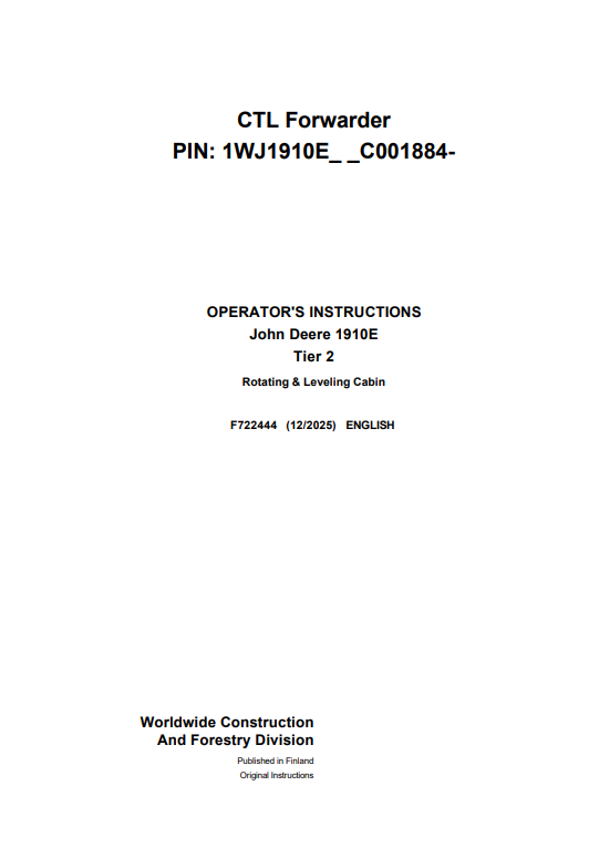 JOHN DEERE 1910E TIER 2 ROTATING & LEVELING CABIN OPERATOR INSTRUCTION MANUAL F722444