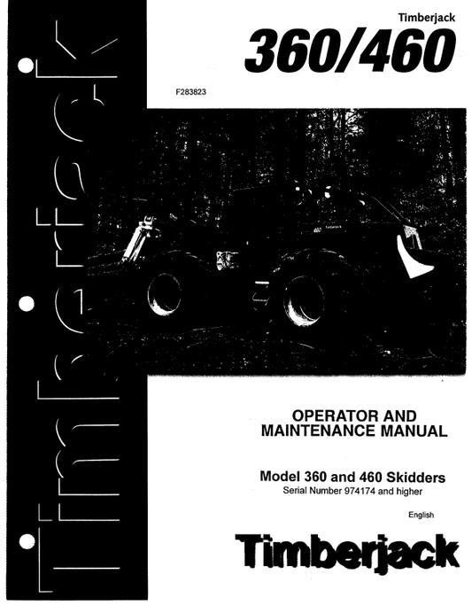 JOHN DEERE TIMBERJACK 360/460 SKIDDER OPERATOR MANUAL F283823