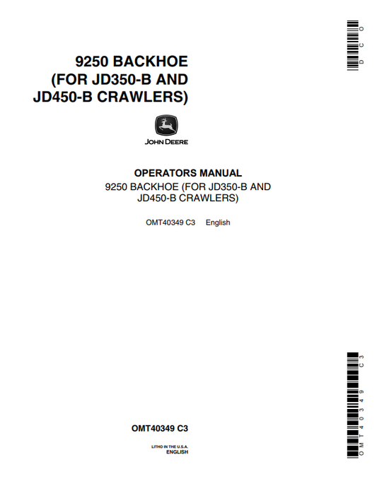 JOHN DEERE 9250 BACKHOE FOR JD350-B AND JD450-B CRAWLER OPERATOR MANUAL OMT40349