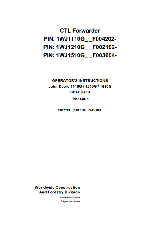 JOHN DEERE 1110G / 1210G / 1510G FINAL TIER 4 FIXED CABIN OPERATOR MANUAL F697724