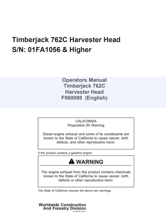 JOHN DEERE TIMBERJACK 762C HARVESTER HEAD OPERATOR MANUAL F060098