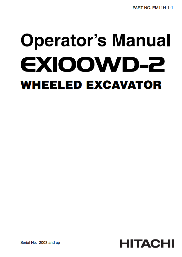 HITACHI EX100WD-2 WHEELED EXCAVATOR OPERATOR MANUAL EM11H11