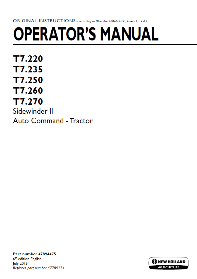 New Holland T7.220 to T7.270 SideWinder II Auto Command Operator Manual (Part No. 47894475)