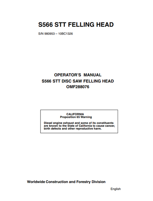 JOHN DEERE S566 STT DISC SAW FELLING HEAD OPERATOR MANUAL OMF288076