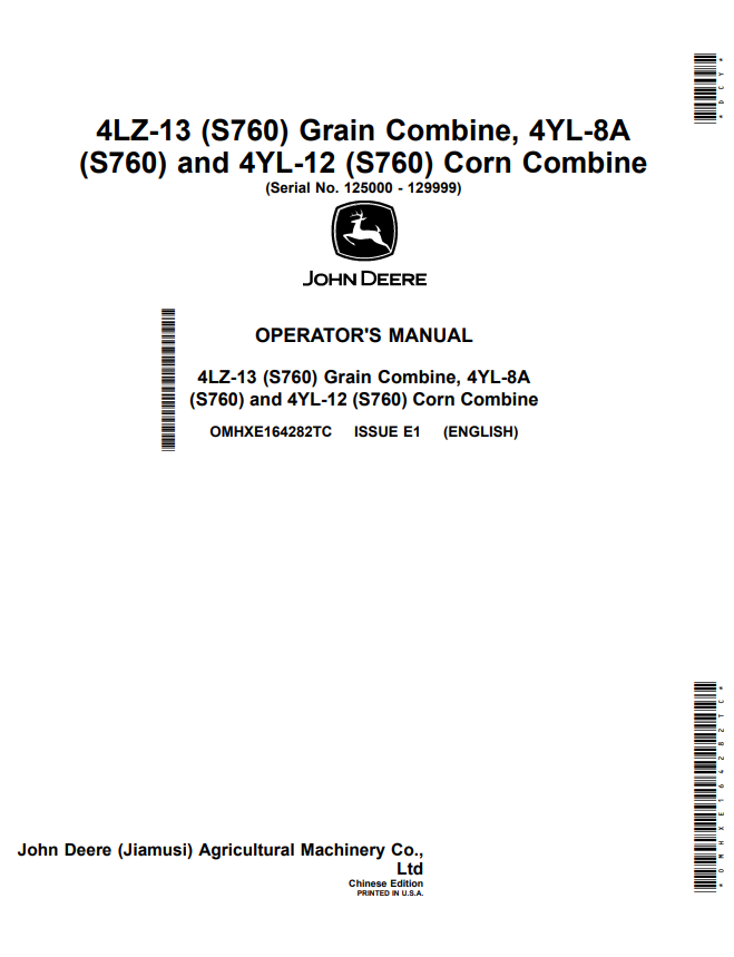 JOHN DEERE 4LZ-13 (S760) GRAIN COMBINE, 4YL-8A (S760) AND 4YL-12 (S760) CORN COMBINE OPERATOR MANUAL OMHXE164282TC