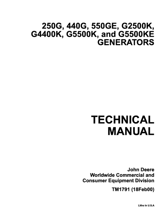 JOHN DEERE 250G, 440G, 550GE, G2500K, G4400K, G5500K, G5500KE GENERATORS TECHNICAL MANUAL TM1791
