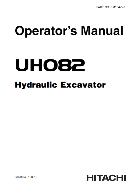 HITACHI UH082 HYDRAULIC EXCAVATOR OPERATOR MANUAL EM16453