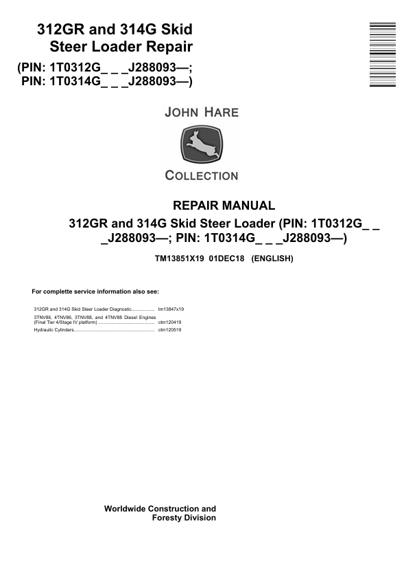 JOHN DEERE 312GR AND 314G SKID STEER LOADER REPAIR MANUAL TM13851X19