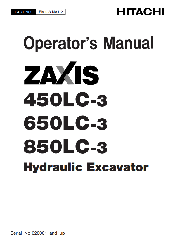 HITACHI ZAXIS 450LC-3, 650LC-3, 850LC-3 HYDRAULIC EXCAVATOR OPERATOR MANUAL EM1J3NA12
