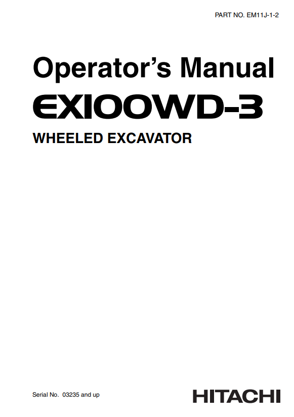 HITACHI EX100WD-3 WHEELED EXCAVATOR OPERATOR MANUAL EM11J12