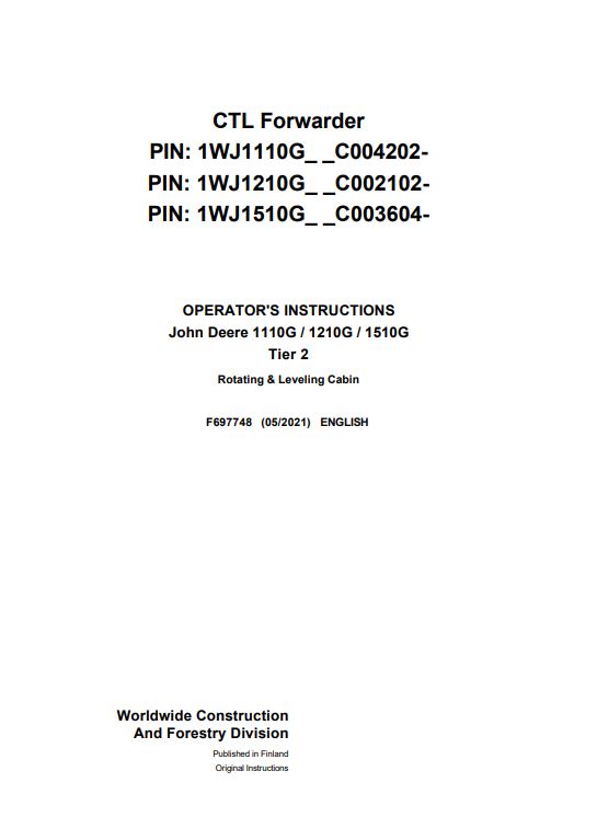 JOHN DEERE 1110G / 1210G / 1510G TIER 2 ROTATING &amp; LEVELING CABIN OPERATOR MANUAL F697748