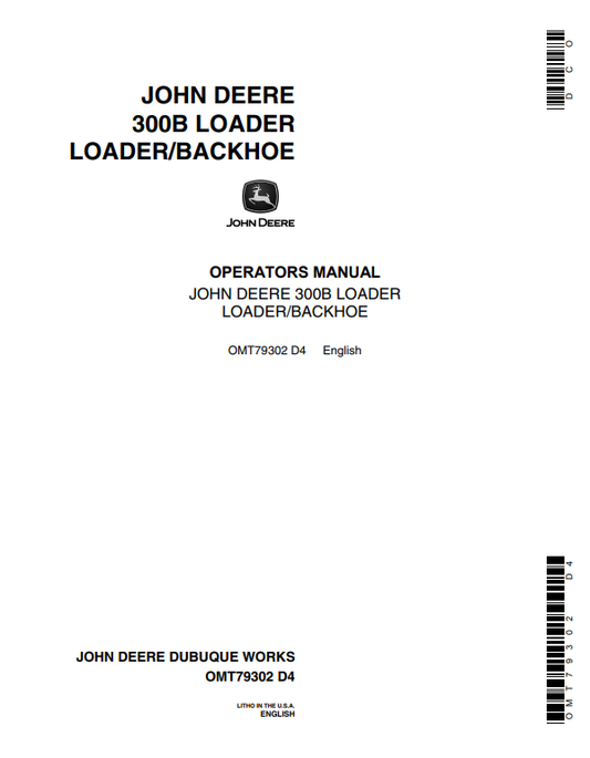 JOHN DEERE 300B BACKHOE LOADER OPERATOR MANUAL OMT79302