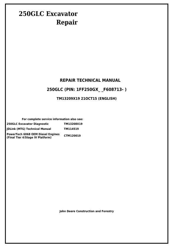 JOHN DEERE 250GLC EXCAVATOR REPAIR TECHNICAL MANUAL TM13209X19