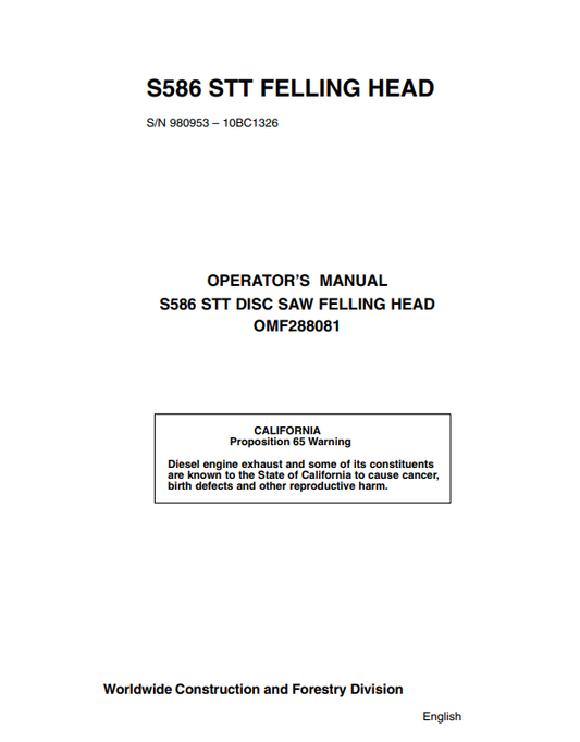 JOHN DEERE S586 STT DISC SAW FELLING HEAD OPERATOR MANUAL OMF288081