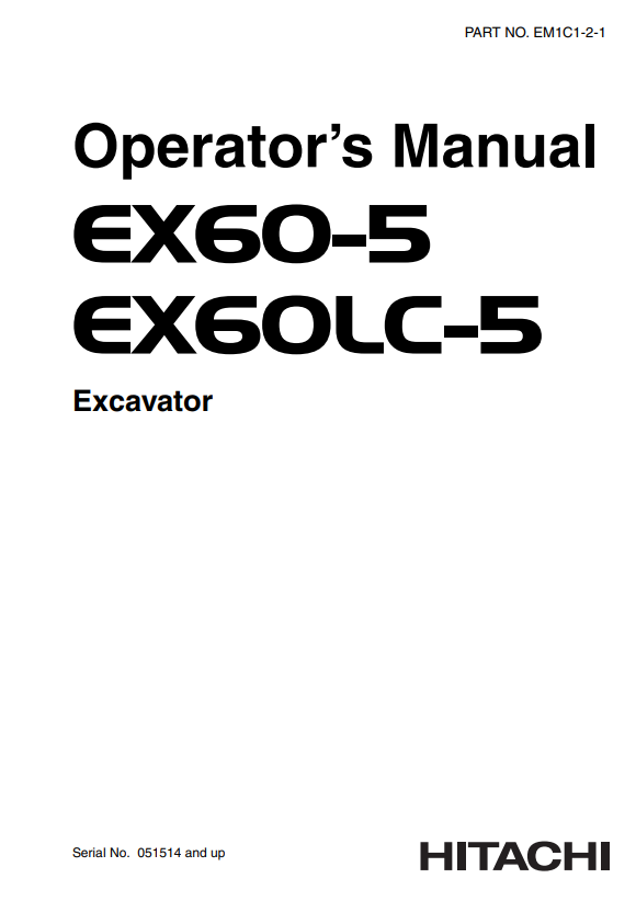 HITACHI EX60-5, EX60LC-5 EXCAVATOR OPERATOR MANUAL EM1C121