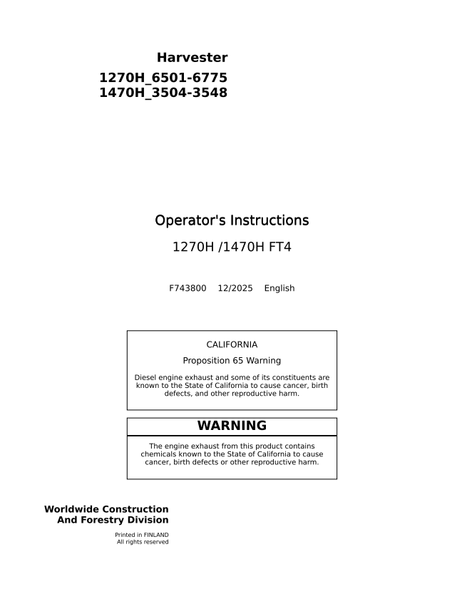 JOHN DEERE 1270H, 1470H FT4 HARVESTER OPERATOR INSTRUCTION MANUAL F743800
