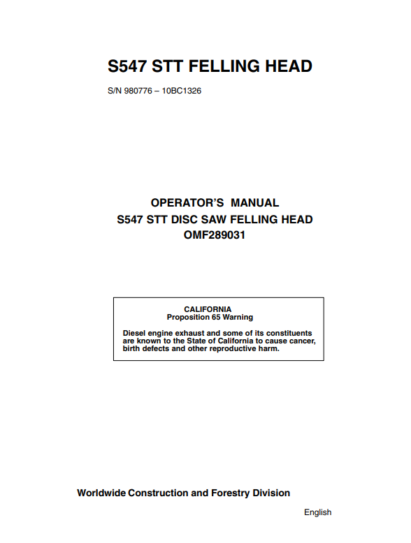 JOHN DEERE S547 STT DISC SAW FELLING HEAD OPERATOR MANUAL OMF289031