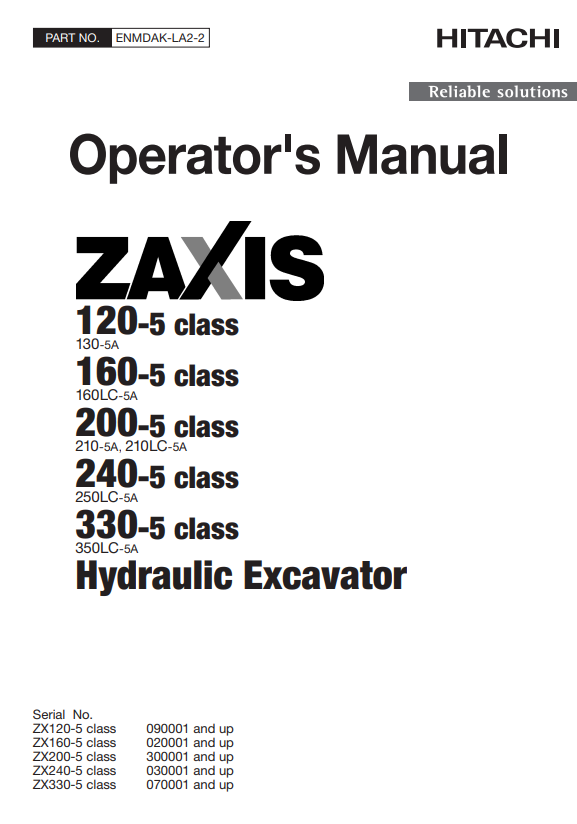 HITACHI ZAXIS 120-5 CLASS, 160-5 CLASS, 200-5 CLASS, 240-5 CLASS, 330-5 CLASS HYDRAULIC EXCAVATOR OPERATOR MANUAL ENMDAKLA22
