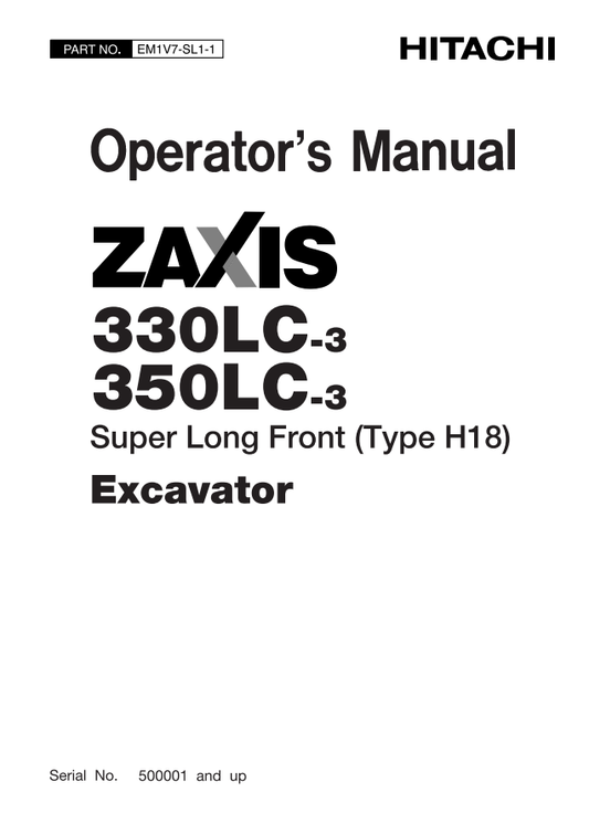 HITACHI ZAXIS 330LC-3, 350LC-3 EXCAVATOR OPERATOR MANUAL EM1V7SL11