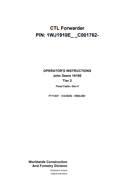 JOHN DEERE 1910E TIER 2 FIXED CABIN, GEN II OPERATOR INSTRUCTION MANUAL F711037