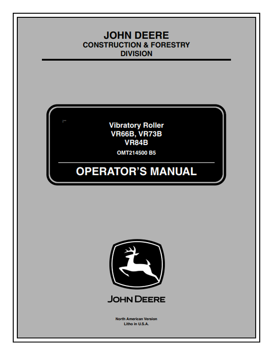 JOHN DEERE VIBRATORY ROLLER VR66B, VR73B, VR84B OPERATOR MANUAL OMT214500