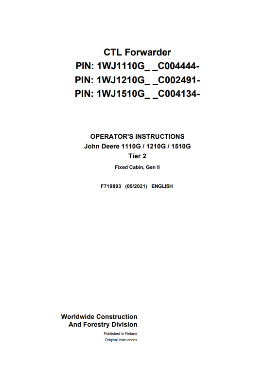 JOHN DEERE 1110G / 1210G / 1510G TIER 2 FIXED CABIN, GEN II OPERATOR MANUAL F710893