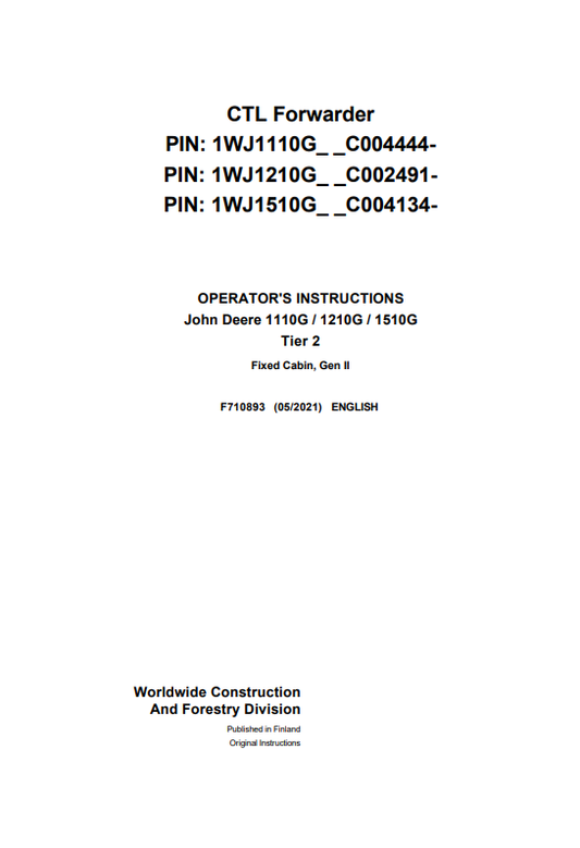 JOHN DEERE 1110G / 1210G / 1510G TIER 2 FIXED CABIN, GEN II OPERATOR MANUAL F710893