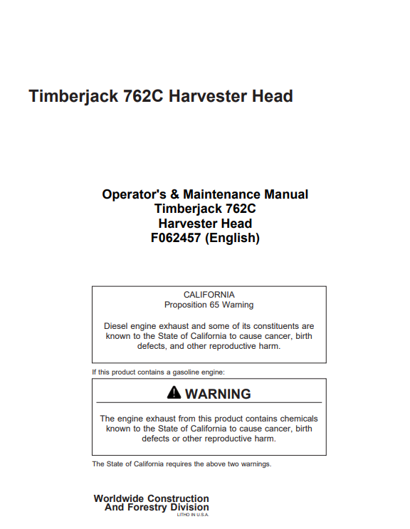 JOHN DEERE TIMBERJACK 762C HARVESTER HEAD OPERATOR AND MAINTENANCE MANUAL F062457