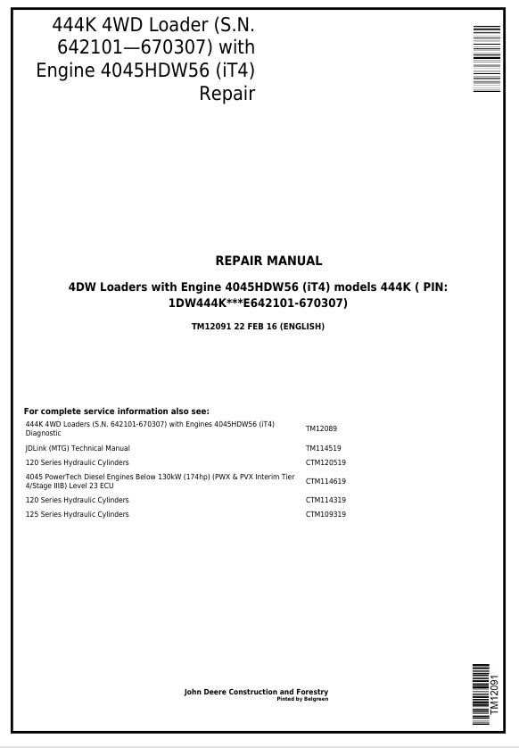 JOHN DEERE 444K 4WD LOADER WITH ENGINE 4045HDW56 (IT4) REPAIR MANUAL TM12091