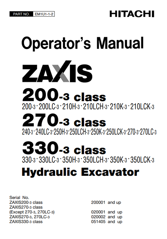 JOHN DEERE ZAXIS 200-3, 270-3, 330-3 HYDRAULIC EXCAVATOR OPERATOR MANUAL EM1U112