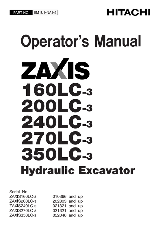 JOHN DEERE ZAXIS 160LC-3, 200LC-3, 240LC-3, 270LC-3, 350LC-3 HYDRAULIC EXCAVATOR OPERATOR MANUAL EM1U1NA12