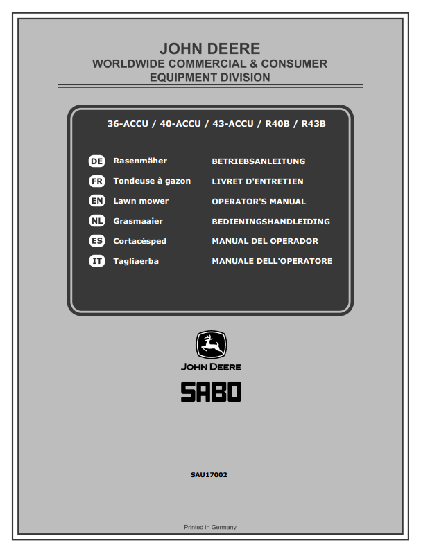 JOHN DEERE 36-ACCU (SA1780), 40-ACCU (SA1781), 43-ACCU (SA1782), R40B (SA1791), R43B (SA1792) LAW MOWERS OPERATOR MANUAL SAU17002