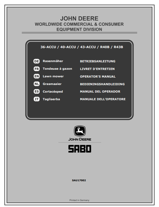 JOHN DEERE 36-ACCU (SA1780), 40-ACCU (SA1781), 43-ACCU (SA1782), R40B (SA1791), R43B (SA1792) LAW MOWERS OPERATOR MANUAL SAU17002