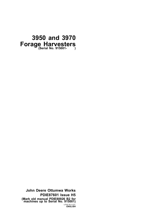 JOHN DEERE FORAGE HARVERSTER 3950, 3970 PDIE87601 H5 PRE DELIVERY INSTRUCTION MANUAL