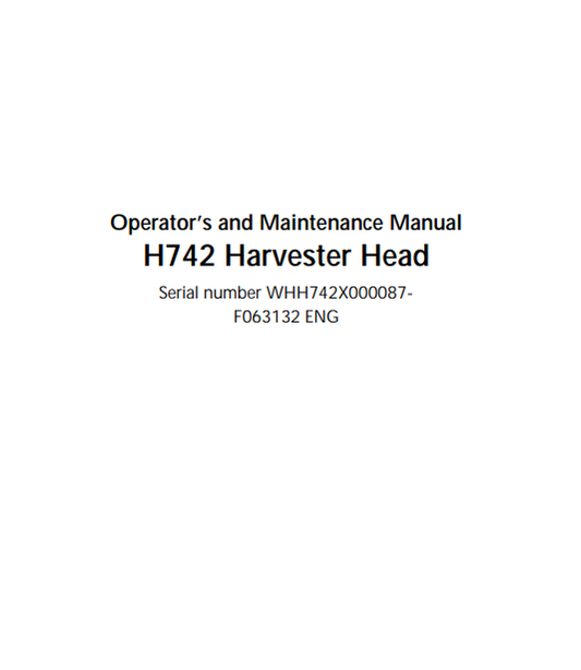 JOHN DEERE H752 HARVESTER HEAD OPERATOR AND MAINTENANCE MANUAL F063132