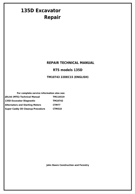 JOHN DEERE 135D EXCAVATOR REPAIR TECHNICAL MANUAL TM10743