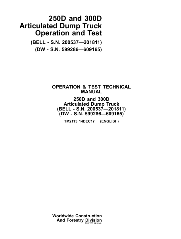 JOHN DEERE 250D, 300D (BELL, DW) ARTICULATED DUMP TRUCK OPERATION & TEST TECHNICAL MANUAL TM2115