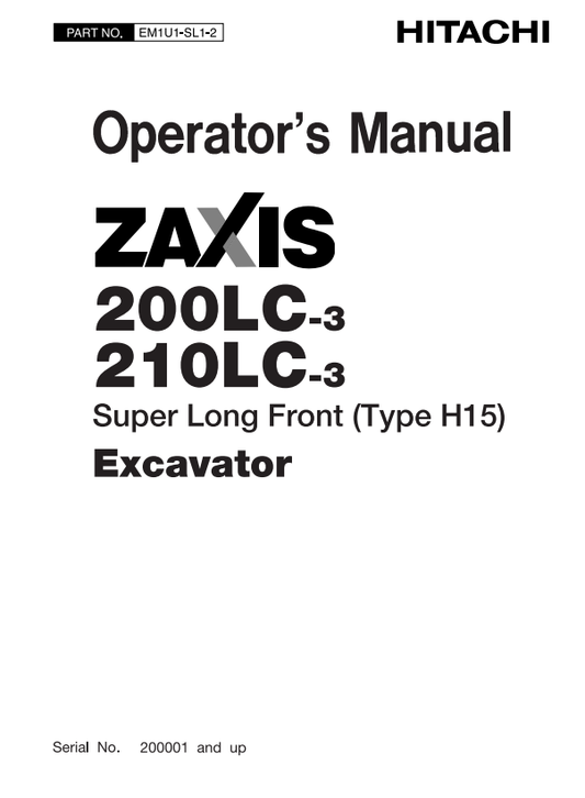 HITACHI ZAXIS 200LC-3, 210LC-3 EXCAVATOR OPERATOR MANUAL EM1U1SL12